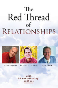 Title: The Red Thread of Relationships, Author: Chad Hymas