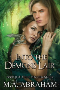 Title: Into the Demons Lair, Author: M a Abraham