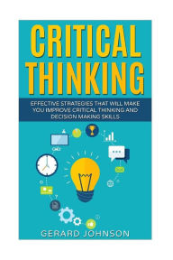 critical thinking decision making skills critical thinking decision making skills
