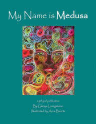 Title: My Name is Medusa, Author: Arna Baartz
