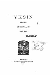 Title: Yksin, Author: Juhani Aho