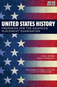 Title: United States History: Prep for AP Examination, Author: John J. Newman