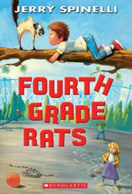 Title: Fourth Grade Rats, Author: Jerry Spinelli