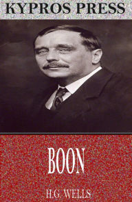 Title: Boon, Author: H. G. Wells