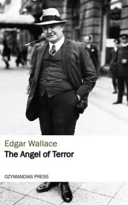 Title: The Angel of Terror, Author: Edgar Wallace