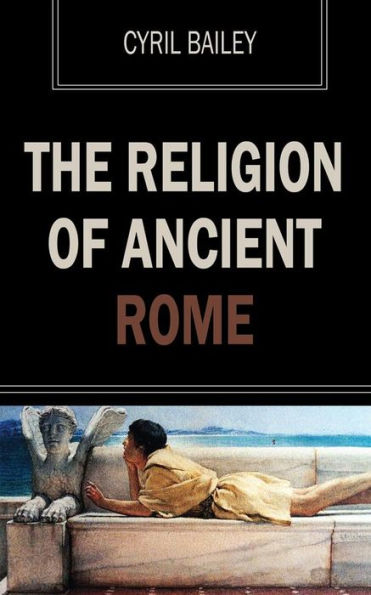 The Religion of Ancient Rome