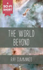 The World Beyond