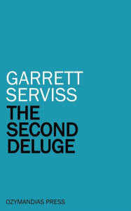 Title: The Second Deluge, Author: Garrett Serviss