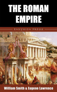 Title: The Roman Empire, Author: William Smith