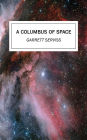 A Columbus of Space