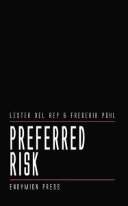 Title: Preferred Risk, Author: Lester Del Rey