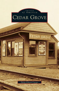 Title: Cedar Grove, Author: Philip Edward Jaeger