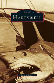 Title: Harpswell, Author: Joyce K Bibber