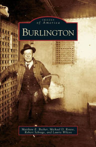 Title: Burlington, Author: Matthew E Becher
