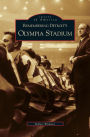 Remembering Detroit's Olympia Stadium