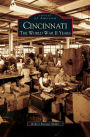 Cincinnati: : The World War II Years