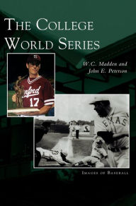 Title: College World Series, Author: W C Madden