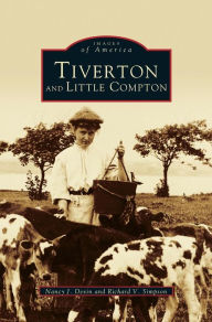Title: Tiverton and little compton, Author: Nancy Jensen Devin