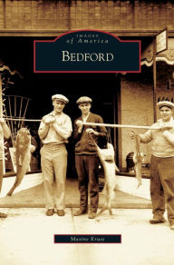 Title: Bedford, Author: Maxine Kruse