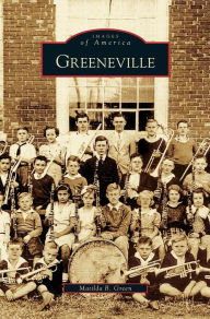 Title: Greeneville, Author: Matilda B Green