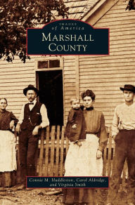 Title: Marshall County, Author: Connie M Huddleston