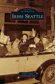 Title: Irish Seattle, Author: John F Keane