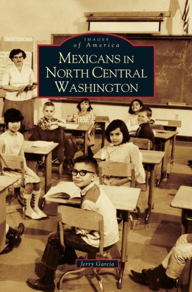 Mexicans in North Central Washington