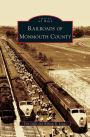 Railroads of Monmouth County