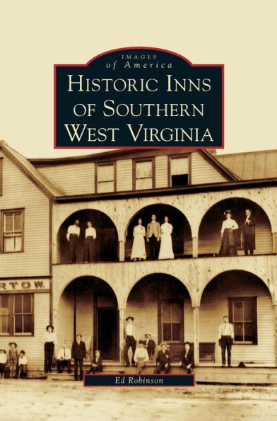 Historic Inns of Southern West Virginia