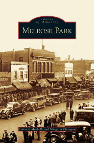 Title: Melrose Park, Author: Fidencio Marbella