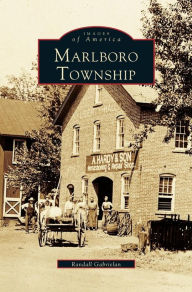 Title: Marlboro Township, Author: Randall Gabrielan