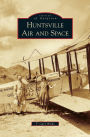 Huntsville Air and Space