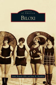 Title: Biloxi, Author: Jamie Bounds Ellis