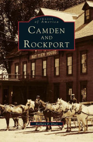 Title: Camden and Rockport, Author: Barbara F Dyer