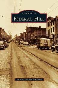 Title: Federal Hill, Author: William Clark