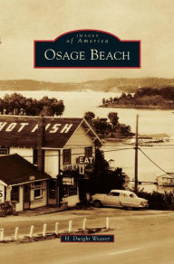 Title: Osage Beach, Author: H Dwight Weaver