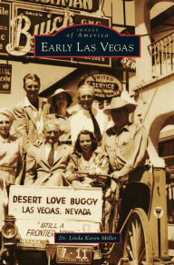 Title: Early Las Vegas, Author: Linda Karen Miller
