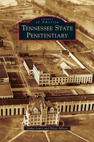 Title: Tennessee State Penitentiary, Author: Yoshie Lewis