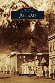 Title: Juneau, Author: Ernestine Hayes