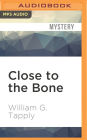 Close to the Bone (Brady Coyne Series #14)