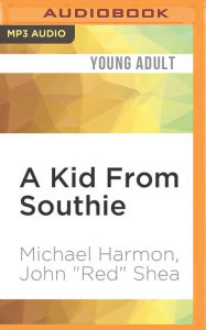 Title: A Kid From Southie, Author: Michael Harmon