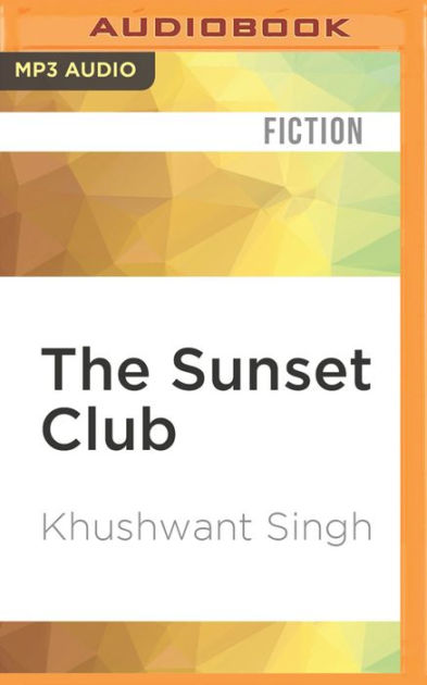 sunset club khushwant singh free