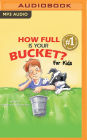 How Full Is Your Bucket? For Kids