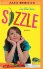 Sizzle: A Novel
