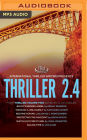 Thriller 2.4: Boldt's Broken Angel, Through a Veil Darkly, Bedtime for Mr. Li, Protecting the Innocent, Watch Out for My Girl, Killing Time