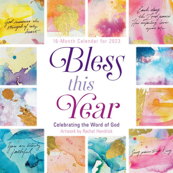 2023 Bless this Year Celebrating the Word of God Wall Calendar by