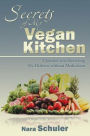 Secrets of My Vegan Kitchen: A Journey into Reversing My Diabetes without Medication