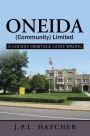 Oneida (Community) Limited: A Goodly Heritage Gone Wrong