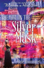 The Girl in the Silver Mask