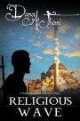 Religious Wave: A Radical Islamist's Journey to Peace